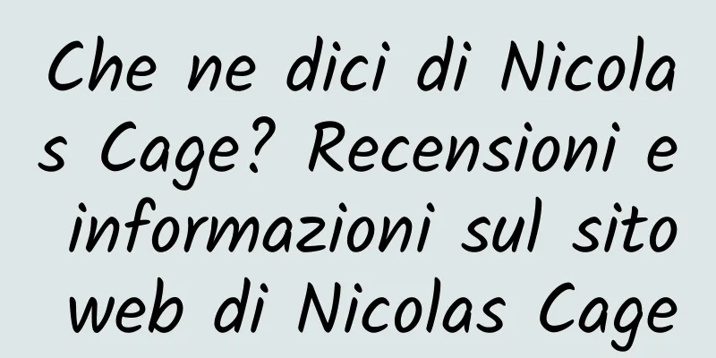 Che ne dici di Nicolas Cage? Recensioni e informazioni sul sito web di Nicolas Cage