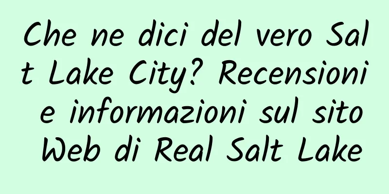 Che ne dici del vero Salt Lake City? Recensioni e informazioni sul sito Web di Real Salt Lake