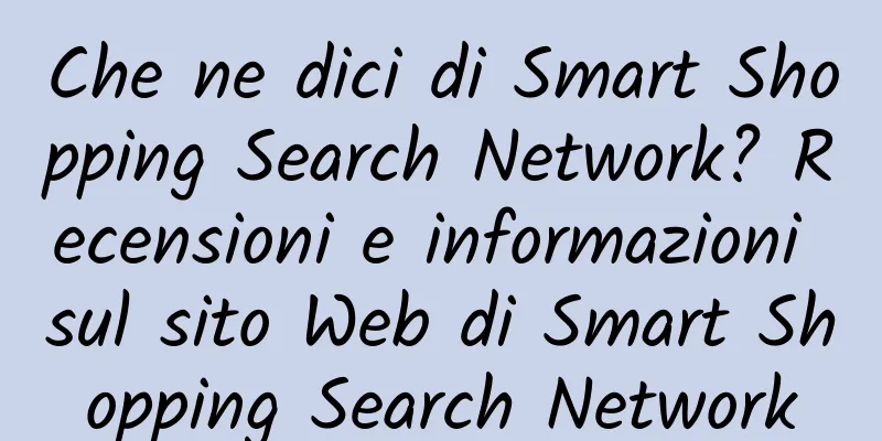 Che ne dici di Smart Shopping Search Network? Recensioni e informazioni sul sito Web di Smart Shopping Search Network