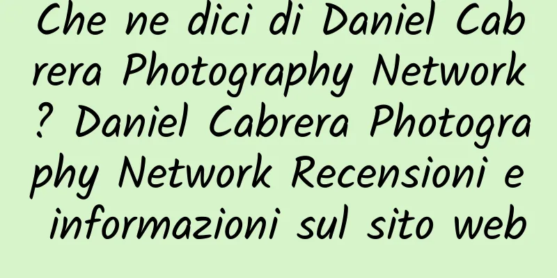 Che ne dici di Daniel Cabrera Photography Network? Daniel Cabrera Photography Network Recensioni e informazioni sul sito web