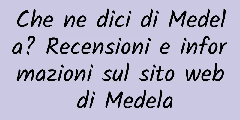 Che ne dici di Medela? Recensioni e informazioni sul sito web di Medela