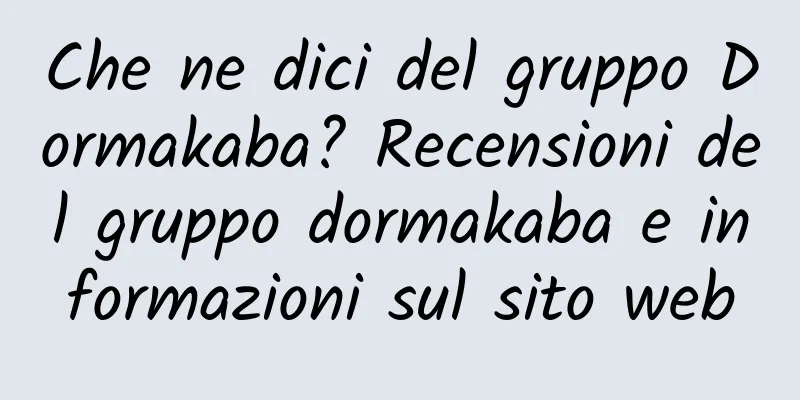Che ne dici del gruppo Dormakaba? Recensioni del gruppo dormakaba e informazioni sul sito web