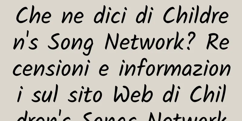 Che ne dici di Children's Song Network? Recensioni e informazioni sul sito Web di Children's Songs Network