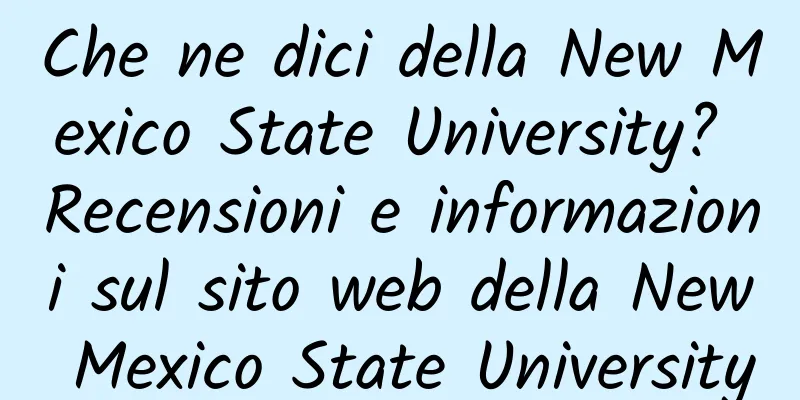 Che ne dici della New Mexico State University? Recensioni e informazioni sul sito web della New Mexico State University