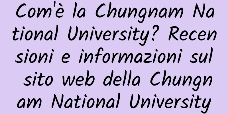 Com'è la Chungnam National University? Recensioni e informazioni sul sito web della Chungnam National University