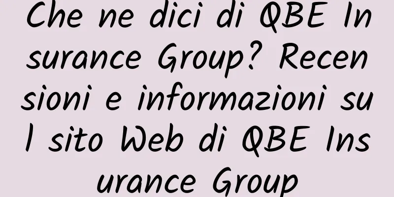 Che ne dici di QBE Insurance Group? Recensioni e informazioni sul sito Web di QBE Insurance Group