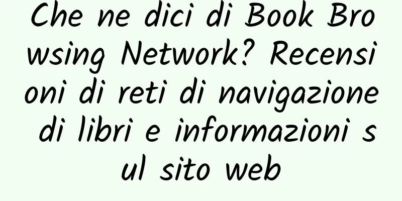 Che ne dici di Book Browsing Network? Recensioni di reti di navigazione di libri e informazioni sul sito web