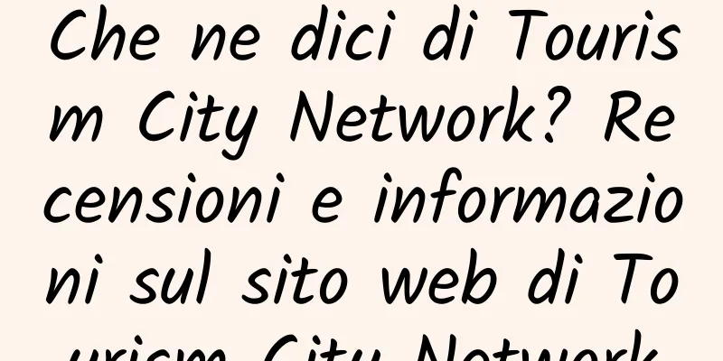 Che ne dici di Tourism City Network? Recensioni e informazioni sul sito web di Tourism City Network