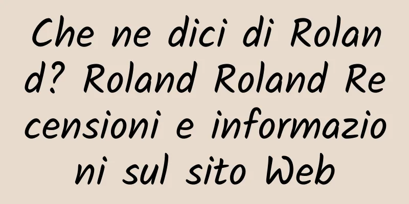 Che ne dici di Roland? Roland Roland Recensioni e informazioni sul sito Web