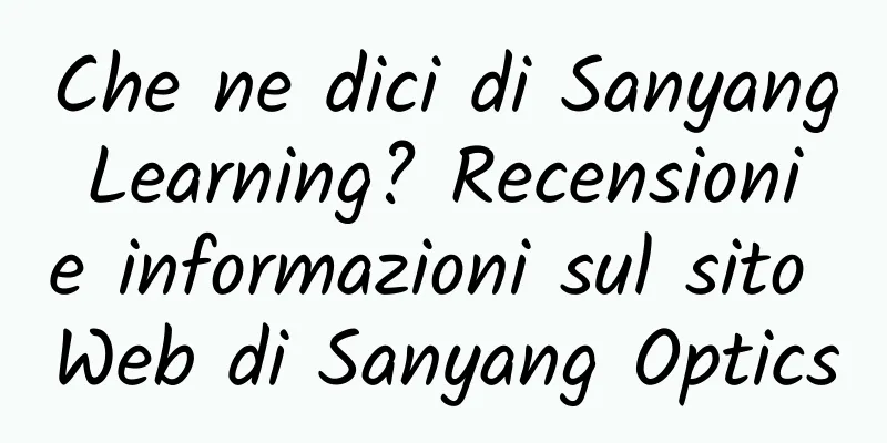 Che ne dici di Sanyang Learning? Recensioni e informazioni sul sito Web di Sanyang Optics