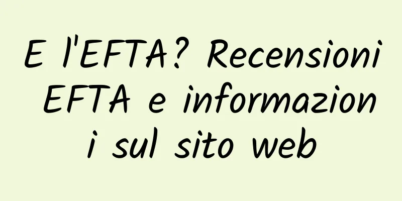 E l'EFTA? Recensioni EFTA e informazioni sul sito web