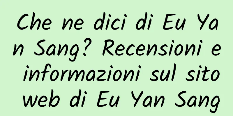 Che ne dici di Eu Yan Sang? Recensioni e informazioni sul sito web di Eu Yan Sang