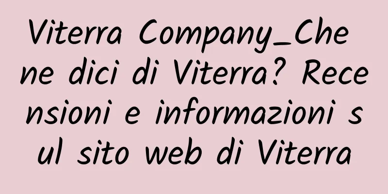 Viterra Company_Che ne dici di Viterra? Recensioni e informazioni sul sito web di Viterra
