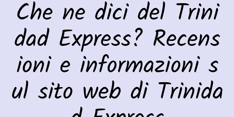 Che ne dici del Trinidad Express? Recensioni e informazioni sul sito web di Trinidad Express
