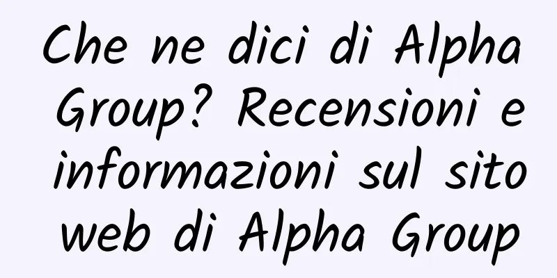 Che ne dici di Alpha Group? Recensioni e informazioni sul sito web di Alpha Group