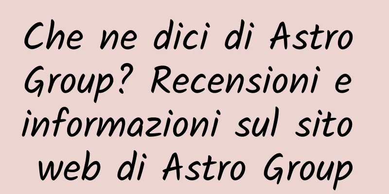 Che ne dici di Astro Group? Recensioni e informazioni sul sito web di Astro Group
