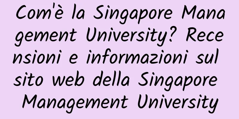 Com'è la Singapore Management University? Recensioni e informazioni sul sito web della Singapore Management University