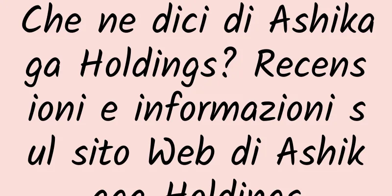 Che ne dici di Ashikaga Holdings? Recensioni e informazioni sul sito Web di Ashikaga Holdings