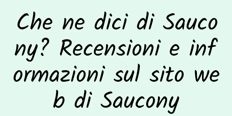 Che ne dici di Saucony? Recensioni e informazioni sul sito web di Saucony