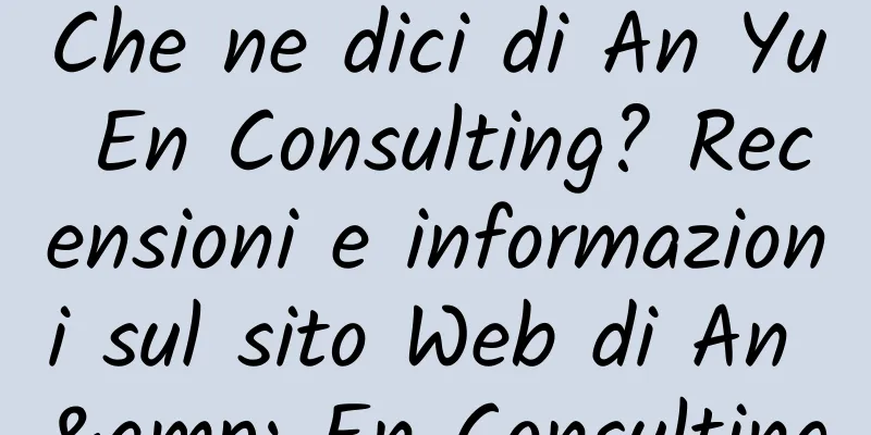 Che ne dici di An Yu En Consulting? Recensioni e informazioni sul sito Web di An & En Consulting