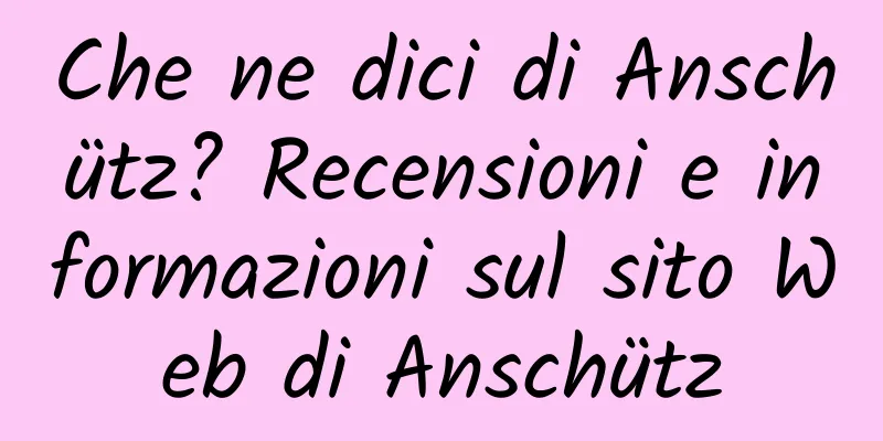 Che ne dici di Anschütz? Recensioni e informazioni sul sito Web di Anschütz