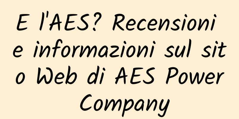 E l'AES? Recensioni e informazioni sul sito Web di AES Power Company