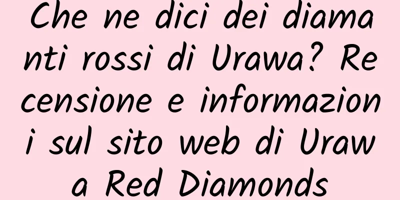 Che ne dici dei diamanti rossi di Urawa? Recensione e informazioni sul sito web di Urawa Red Diamonds