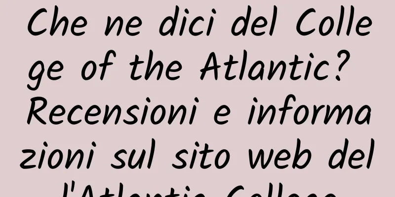 Che ne dici del College of the Atlantic? Recensioni e informazioni sul sito web dell'Atlantic College