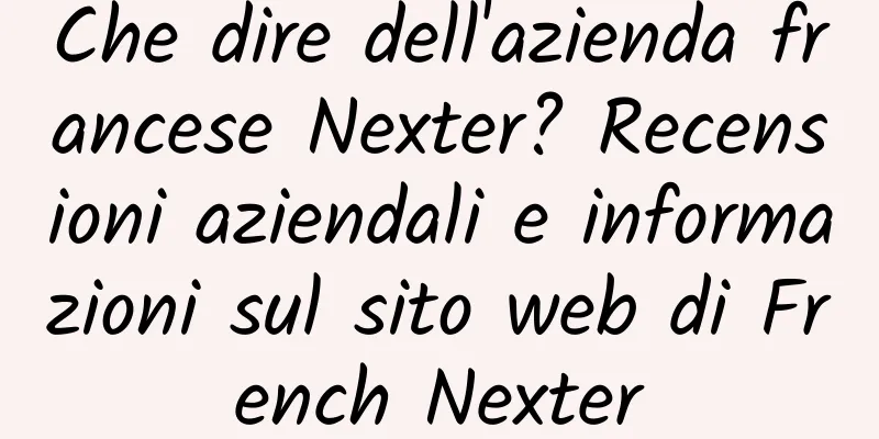 Che dire dell'azienda francese Nexter? Recensioni aziendali e informazioni sul sito web di French Nexter