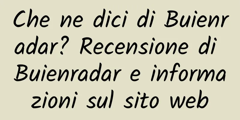 Che ne dici di Buienradar? Recensione di Buienradar e informazioni sul sito web