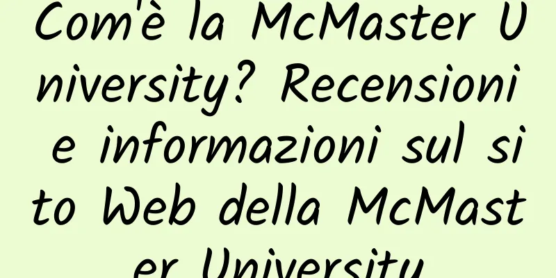 Com'è la McMaster University? Recensioni e informazioni sul sito Web della McMaster University