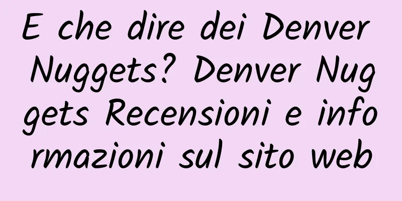 E che dire dei Denver Nuggets? Denver Nuggets Recensioni e informazioni sul sito web