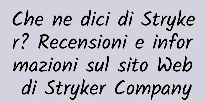 Che ne dici di Stryker? Recensioni e informazioni sul sito Web di Stryker Company