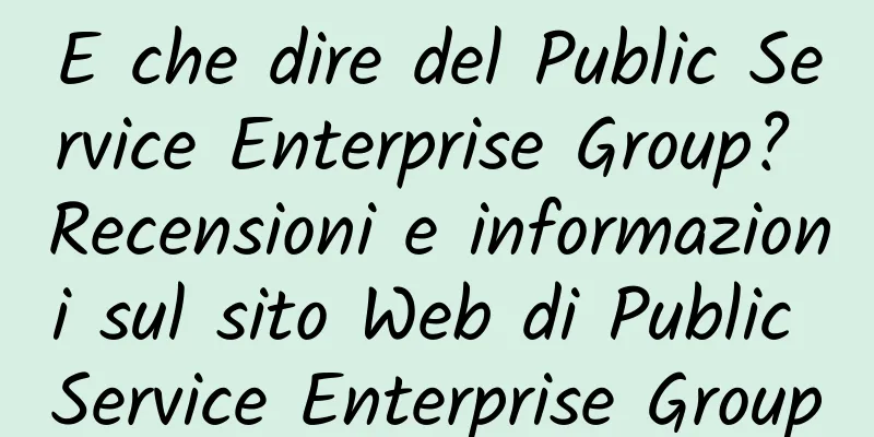 E che dire del Public Service Enterprise Group? Recensioni e informazioni sul sito Web di Public Service Enterprise Group
