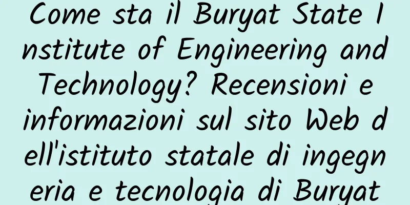Come sta il Buryat State Institute of Engineering and Technology? Recensioni e informazioni sul sito Web dell'istituto statale di ingegneria e tecnologia di Buryat