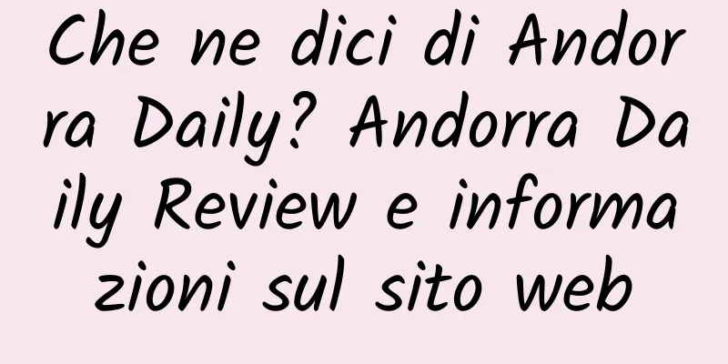 Che ne dici di Andorra Daily? Andorra Daily Review e informazioni sul sito web