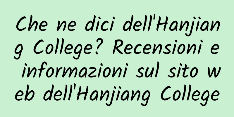 Che ne dici dell'Hanjiang College? Recensioni e informazioni sul sito web dell'Hanjiang College