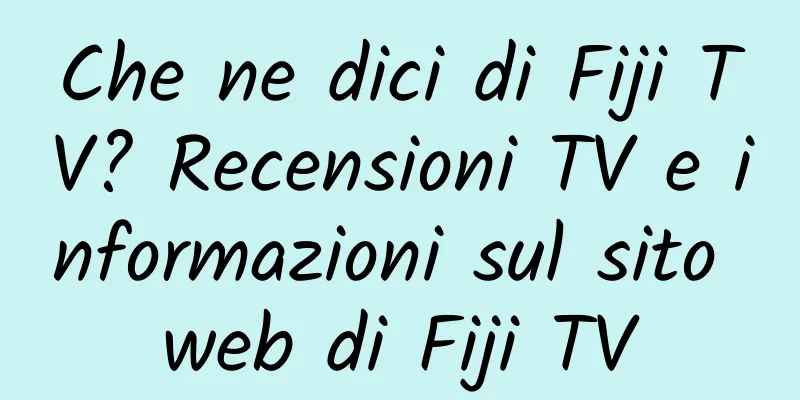 Che ne dici di Fiji TV? Recensioni TV e informazioni sul sito web di Fiji TV