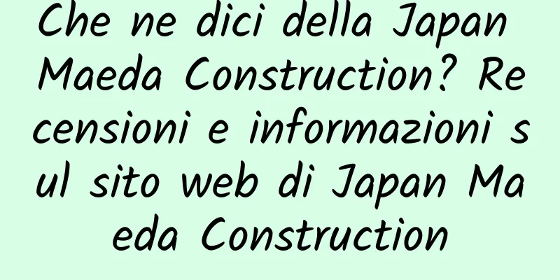 Che ne dici della Japan Maeda Construction? Recensioni e informazioni sul sito web di Japan Maeda Construction