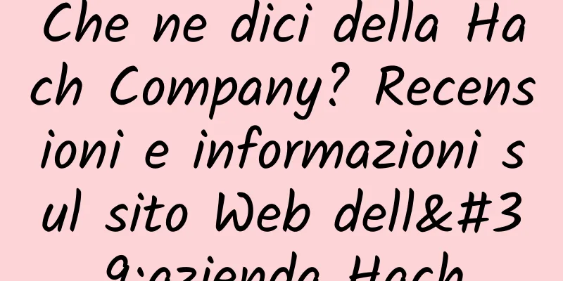 Che ne dici della Hach Company? Recensioni e informazioni sul sito Web dell'azienda Hach