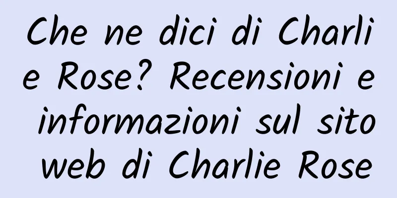 Che ne dici di Charlie Rose? Recensioni e informazioni sul sito web di Charlie Rose