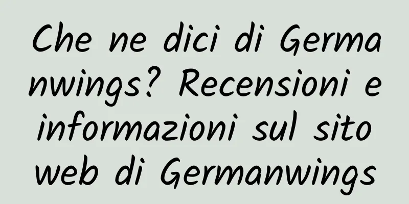 Che ne dici di Germanwings? Recensioni e informazioni sul sito web di Germanwings