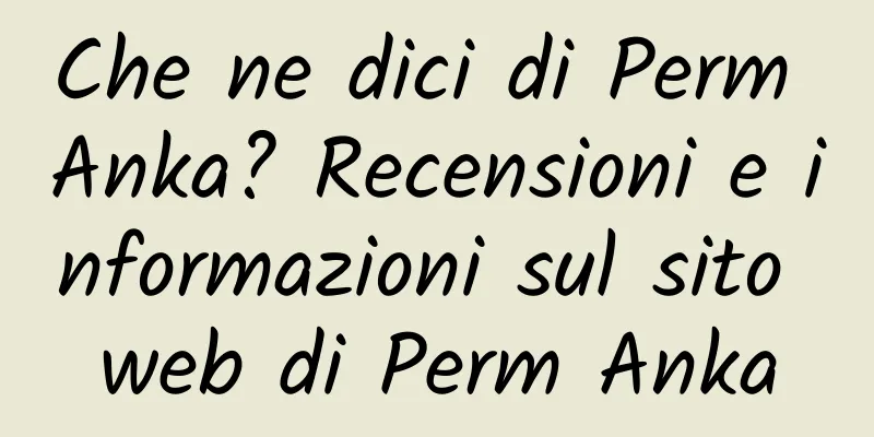 Che ne dici di Perm Anka? Recensioni e informazioni sul sito web di Perm Anka