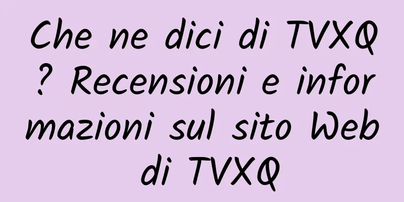 Che ne dici di TVXQ? Recensioni e informazioni sul sito Web di TVXQ