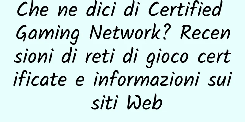 Che ne dici di Certified Gaming Network? Recensioni di reti di gioco certificate e informazioni sui siti Web