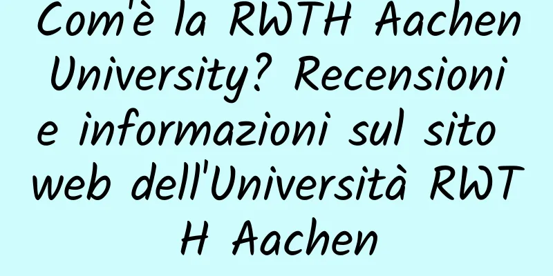 Com'è la RWTH Aachen University? Recensioni e informazioni sul sito web dell'Università RWTH Aachen