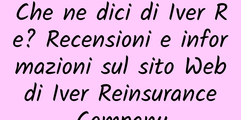 Che ne dici di Iver Re? Recensioni e informazioni sul sito Web di Iver Reinsurance Company