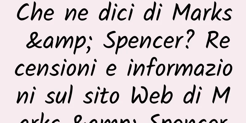 Che ne dici di Marks & Spencer? Recensioni e informazioni sul sito Web di Marks & Spencer