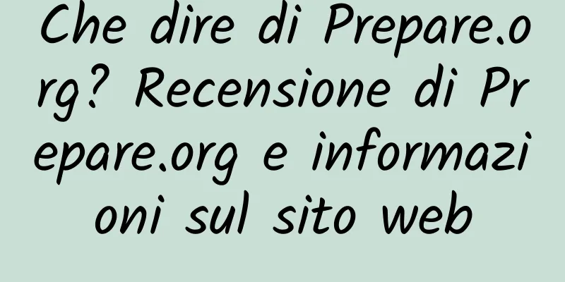 Che dire di Prepare.org? Recensione di Prepare.org e informazioni sul sito web