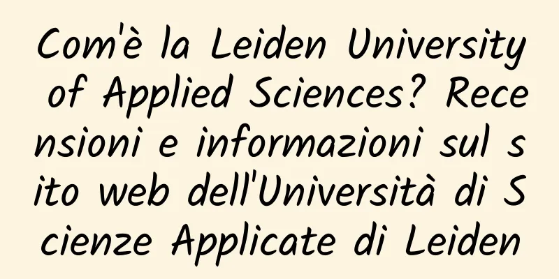 Com'è la Leiden University of Applied Sciences? Recensioni e informazioni sul sito web dell'Università di Scienze Applicate di Leiden